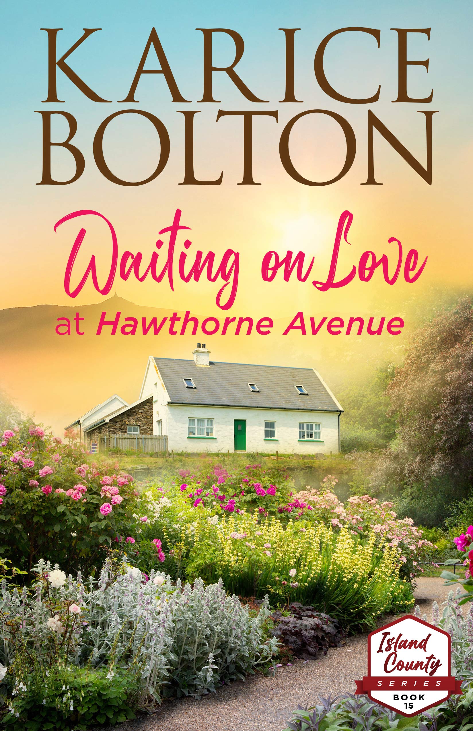 Waiting on Love at Hawthorne Avenue (Island County Series Book 15)