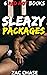 SLEAZY PACKAGES: 6 STORIES ...