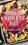 Guide to Whole 30...