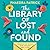 The Library of Lost and Found