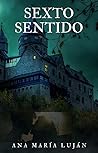 Sexto sentido by Ana María Luján