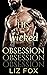 His Wicked Obsession (Now Y...