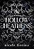 Hollow Heathens: Book of Blackwell (Tales of Weeping Hollow, #1)