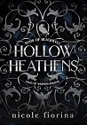 Hollow Heathens: ...