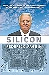 Silicon: From the Invention of the Microprocessor to the New Science of Consciousness Book cover for Silicon: From the Invention of the Microprocessor to the New Science of Consciousness