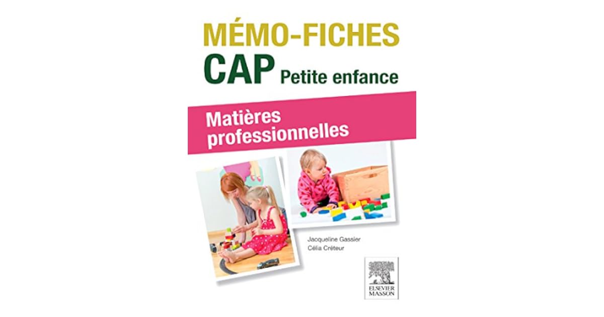 Memo Fiches Cap Petite Enfance Matieres Professionnelles By Jacqueline Gassier