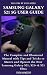 SAMSUNG GALAXY S21 5G USER GUIDE by Evan S. Bussard