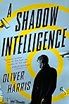 A Shadow Intellig...