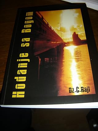 Hodanje sa Bogom / Dz C. Rajl - Serbian translation of Walking with God / J. C. Ryle