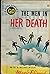 The Men in Her Death
