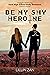 Be My Shy Heroine