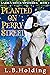 Planted on Perry Street: A ...
