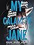 My Calamity Jane (The Lady Janies, #3)