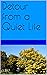 Detour from a Quiet Life