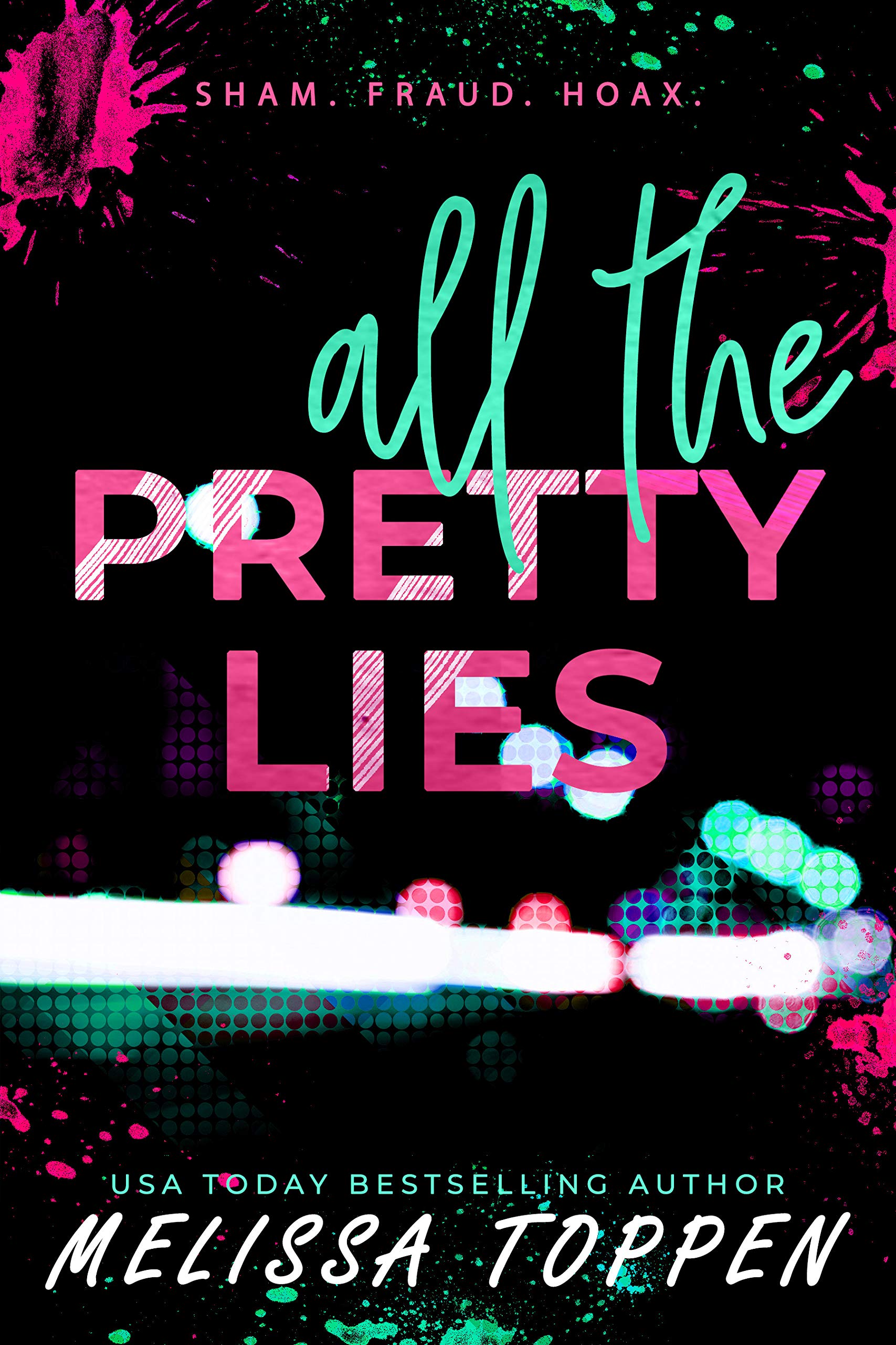 All the Pretty Lies (Kindle Edition)
