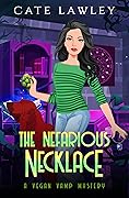 The Nefarious Necklace