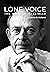 Lone Voice: The Wars of Isi Leibler