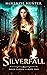 Silverfall (Raven Cursed #2)