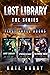 Lost Library Collection: Books 1-3