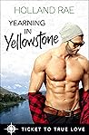 Yearning in Yellowstone by Holland Rae