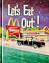 Let's Eat Out! by John  Jones