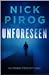 Unforeseen (Thomas Prescott 1)