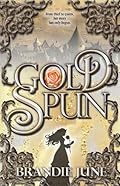 Gold Spun (Gold Spun, #1)