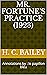 MR. FORTUNE’S PRACTICE (1923) : Annotations by : le papillon bleu