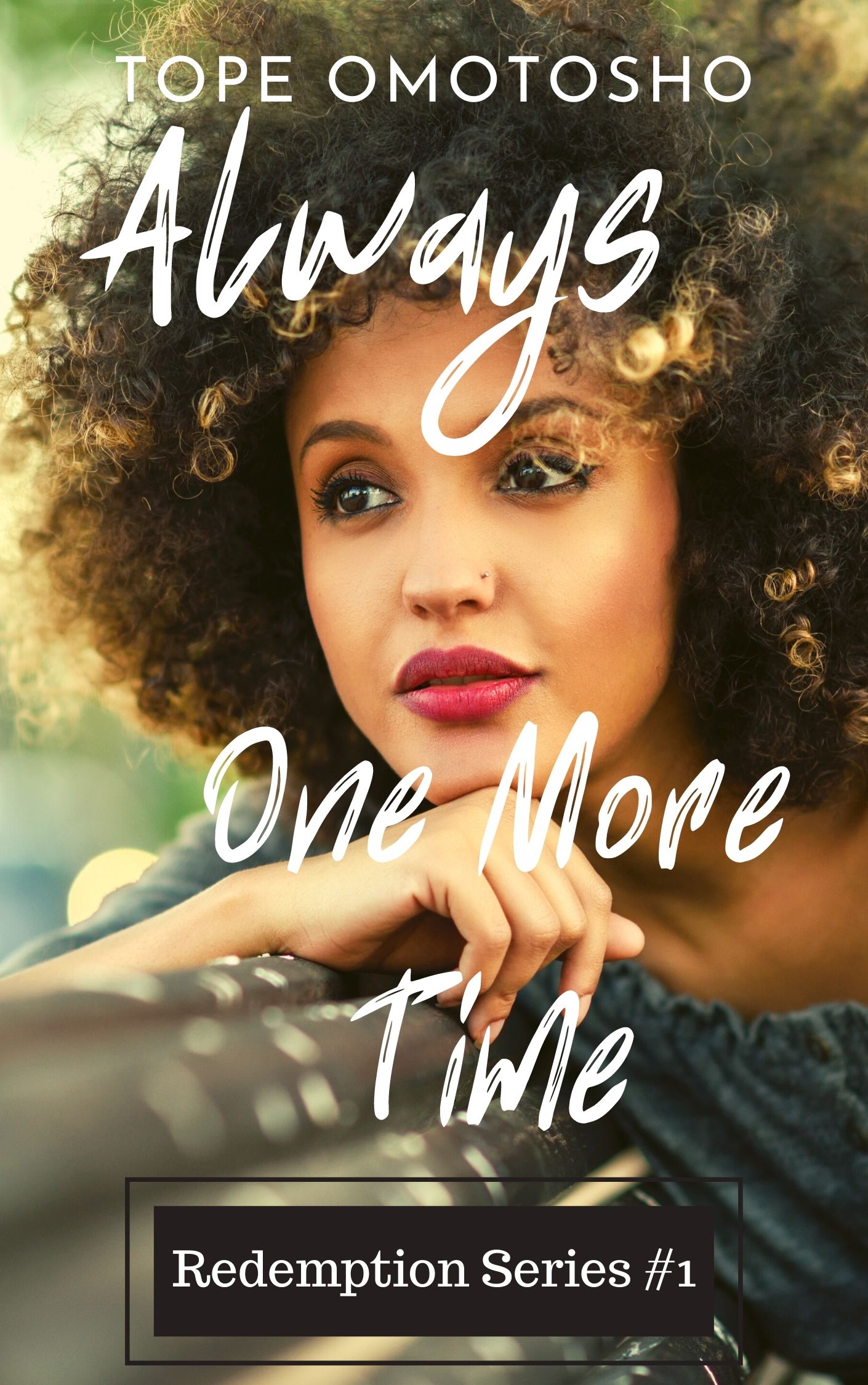 Always One More Time (Redemption Series, #1)
