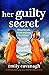 Her Guilty Secret by Emily Maine Cavanagh