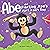 Abe the Farting Ape's April...