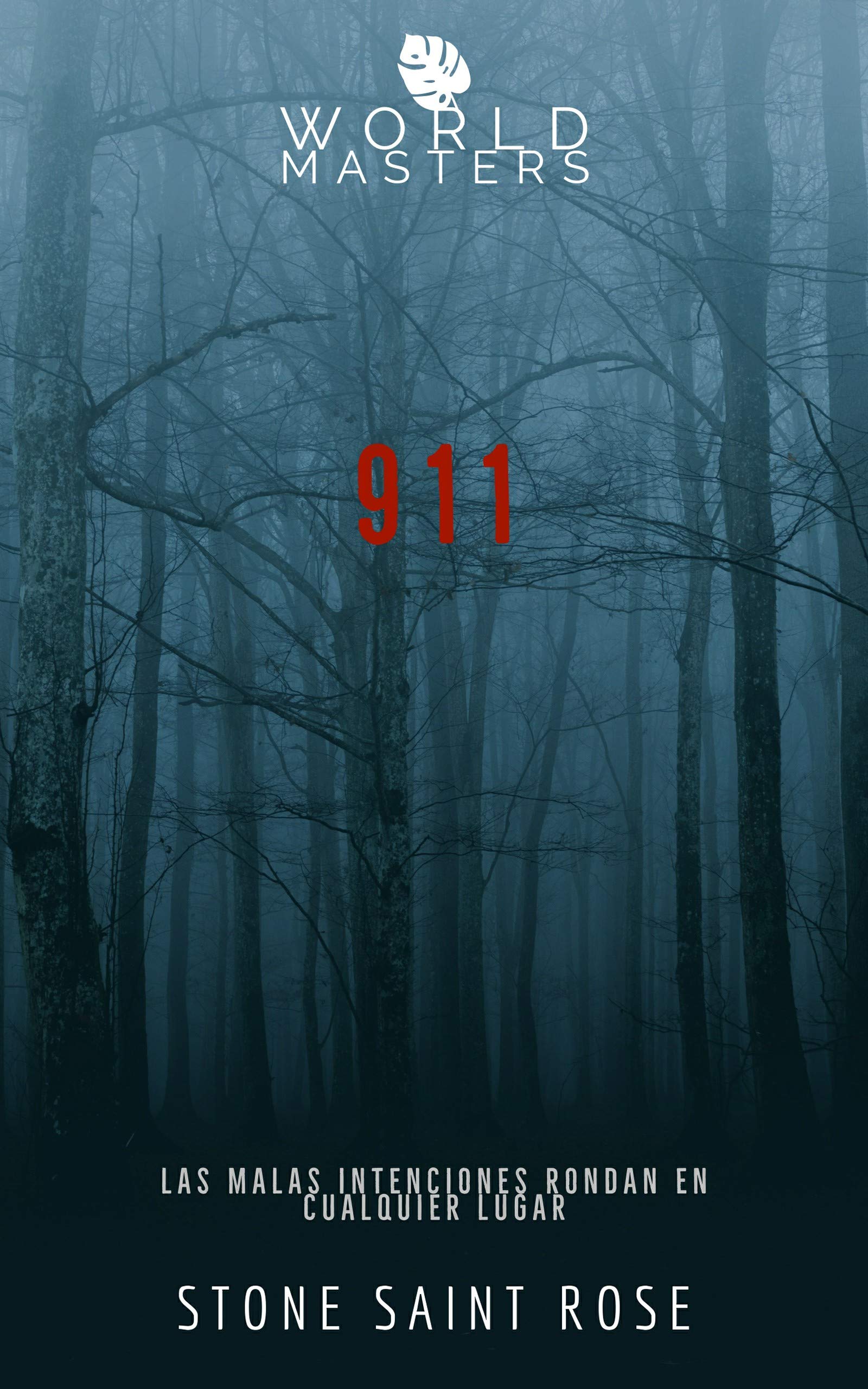 911: Las malas intenciones rondan en cualquier lugar (Kindle Edition)