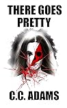 There Goes Pretty