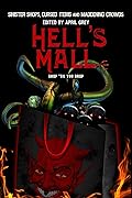 Hell's Mall: Sinister Shops, Cursed Objects and Maddening Crowds