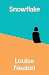 Snowflake by Louise Nealon