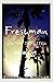 Freshman: Spring Semester - Volume Four