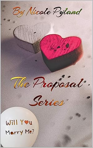 The Proposal Series