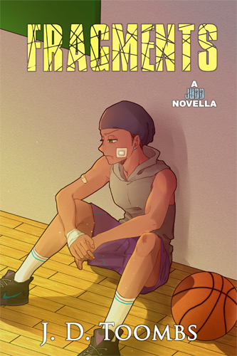 Fragments: A JUDD Novella (The Fragmented Chronicles #0.5)