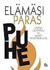 Elämäsi paras puhe Elämäsi paras puhe