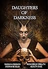 Daughters of Darkness by Theresa Derwin