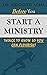 Before You Start A Ministry...