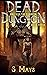 Unleash the Dungeon (Dead Dungeon)