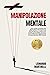 Manipolazione Mentale by Leonardo Martinelli