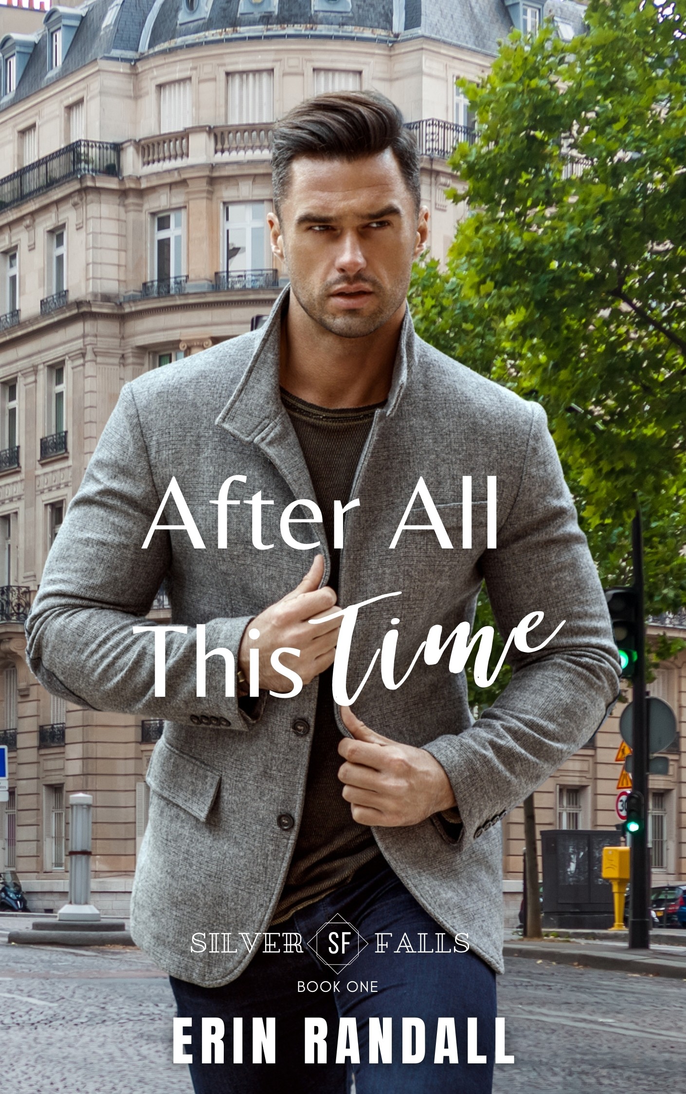 After All This Time (Silver Falls #1)