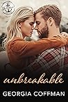 Unbreakable by Georgia Coffman