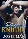 Twisted Knight