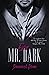 Ever, Mr. Dark (Mr. Dark Se...