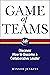 Game of Teams: Discover How...