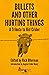 Bullets and Other Hurting T...