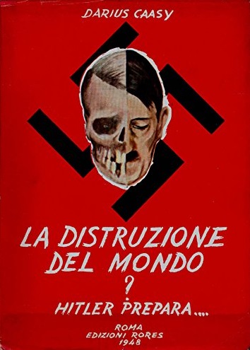 La distruzione del mondo? Hitler prepara... (Paperback)